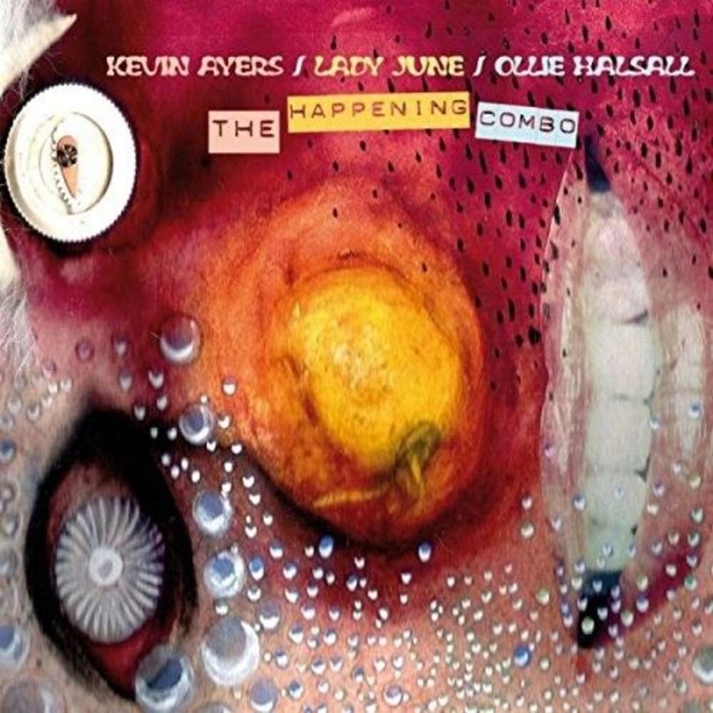 Ayers,Kevin / Lady June / Halsall,Ollie - Happening Combo  CD
